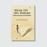 Jejak Itu Ada Padaku