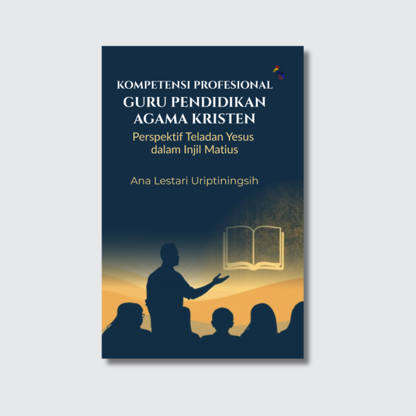 Cover Produk LLD - Kompetensi Profesional Guru PAK Kompetensi Profesional Guru Pendidikan Agama Kristen