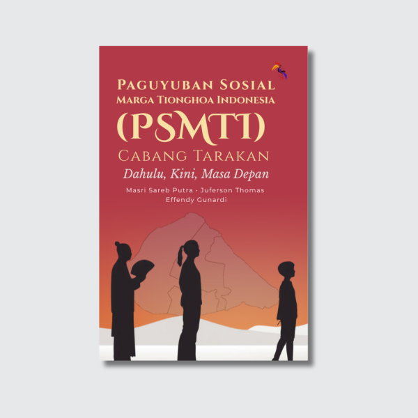 Cover-Produk-LLD - Paguyuban Sosial Marga Tionghoa Paguyuban Sosial Marga Tionghoa Indonesia (PSMTI)