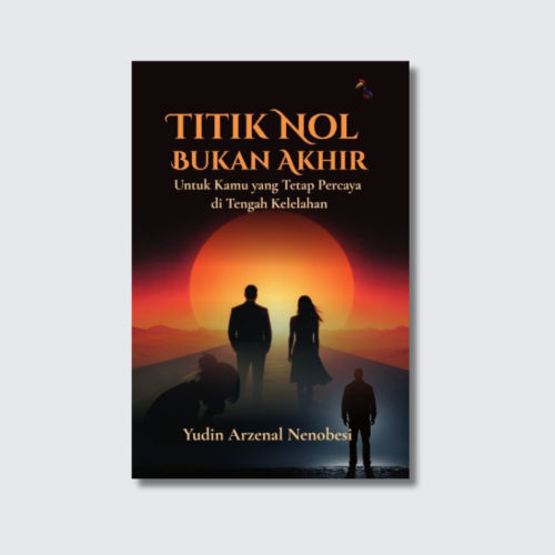 Titik Nol Bukan Akhir