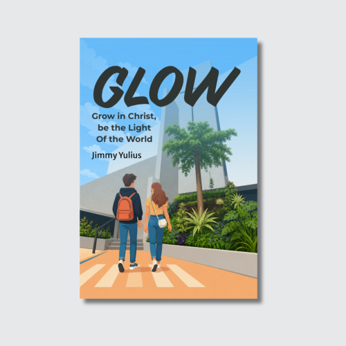 GLOW: Grow in Christ, be the Light  Of the  World